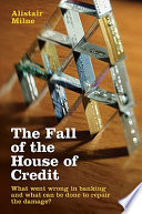 The Fall of the House of Credit