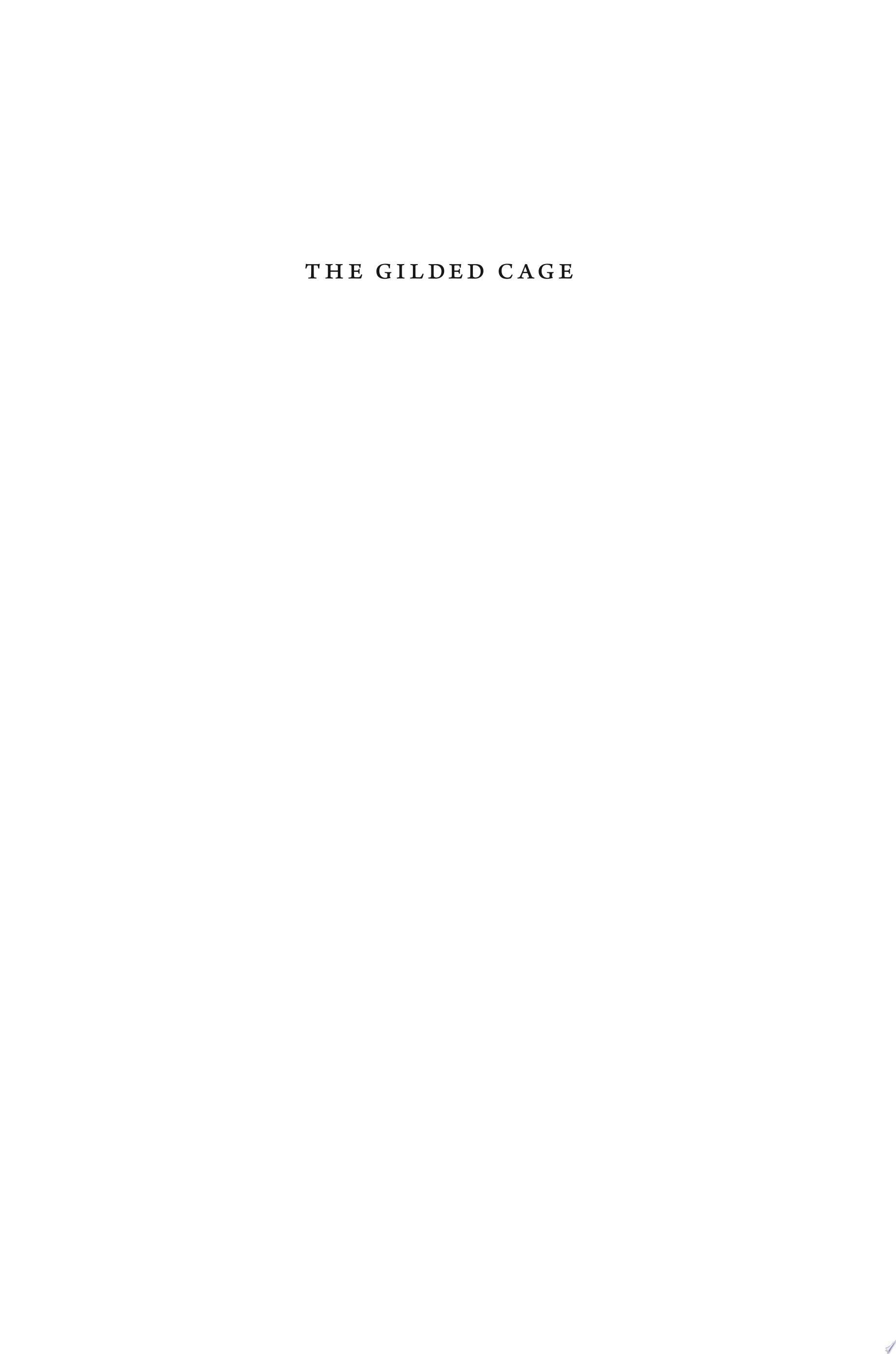 The Gilded Cage