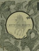 Mythical Beasts: an Artist's Field Guide to Designing Fantasy Creatures