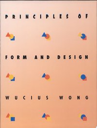 Principles of Form and Design