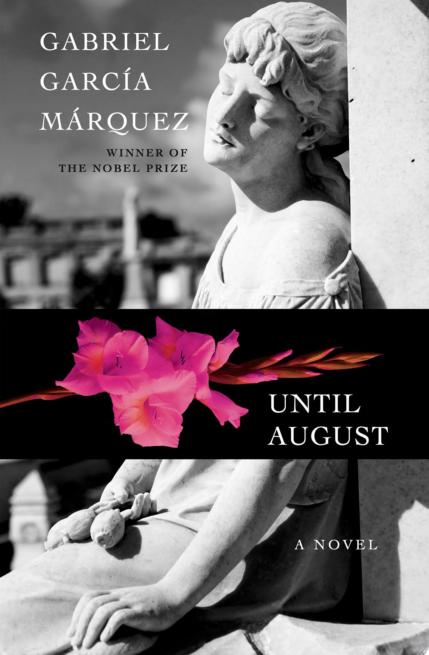 Until August