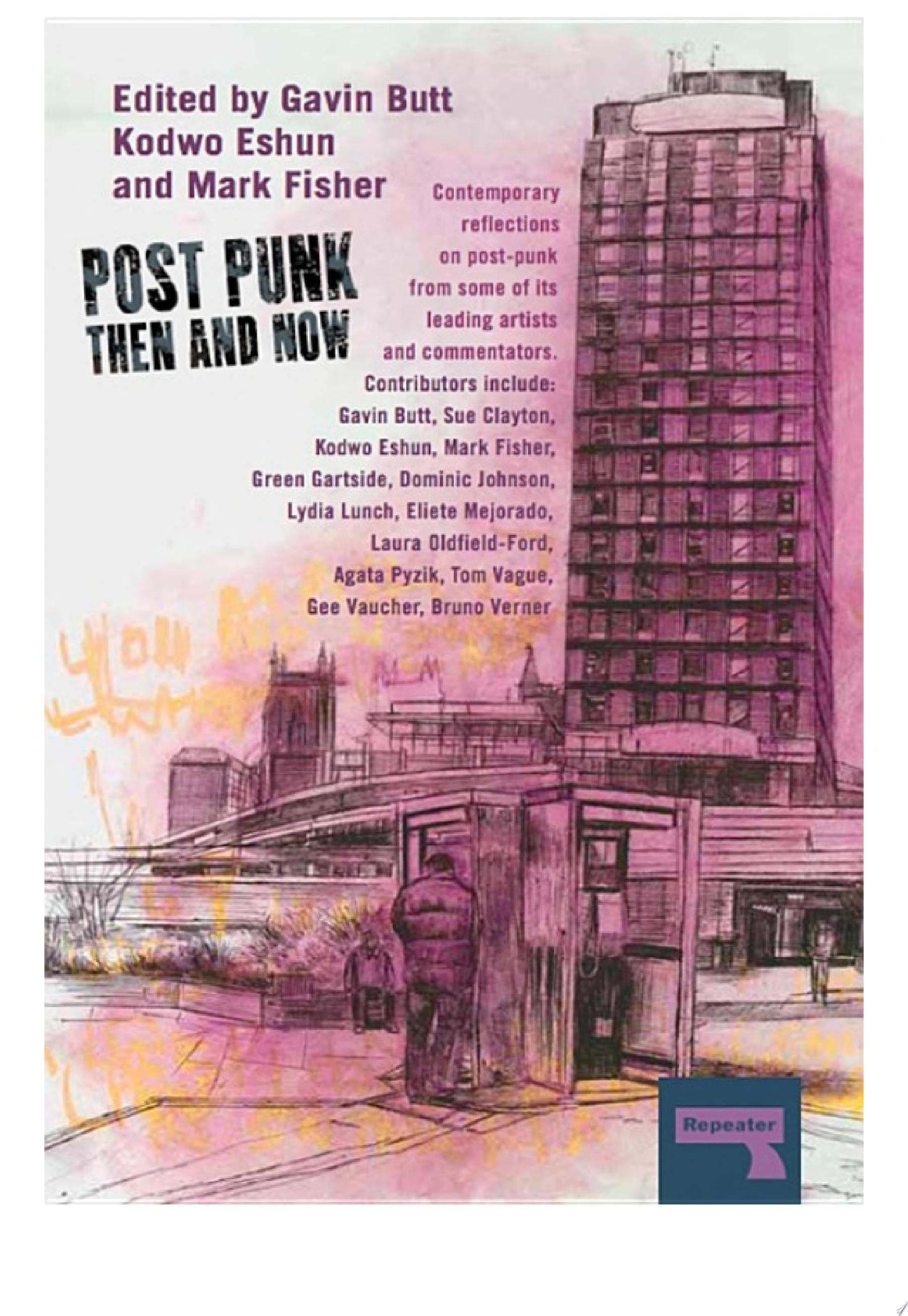 Post-Punk Then and Now