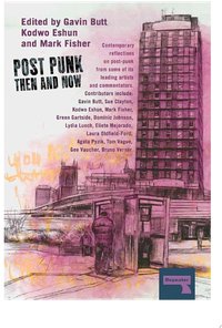 Post-Punk Then and Now