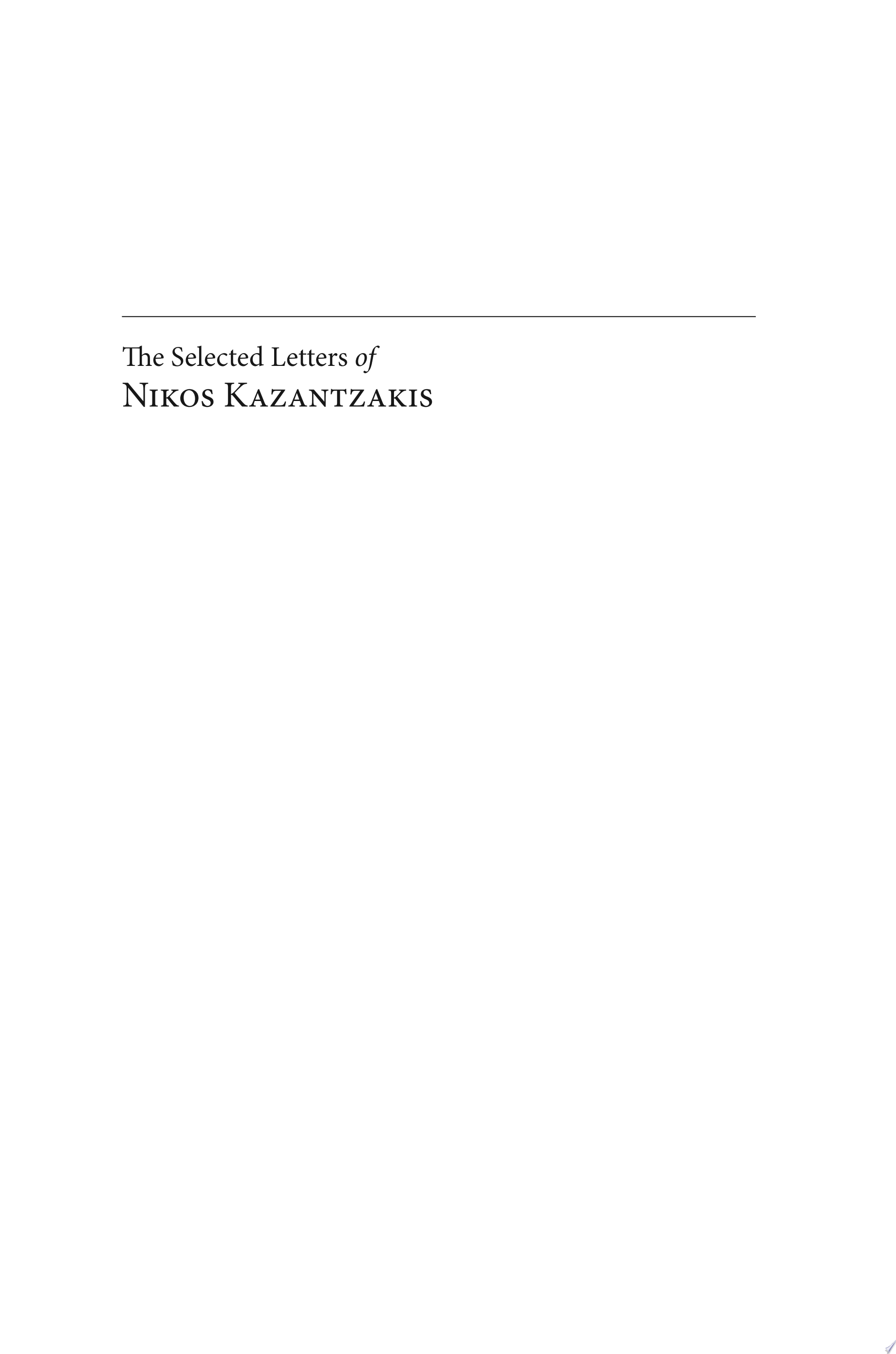 The Selected Letters of Nikos Kazantzakis