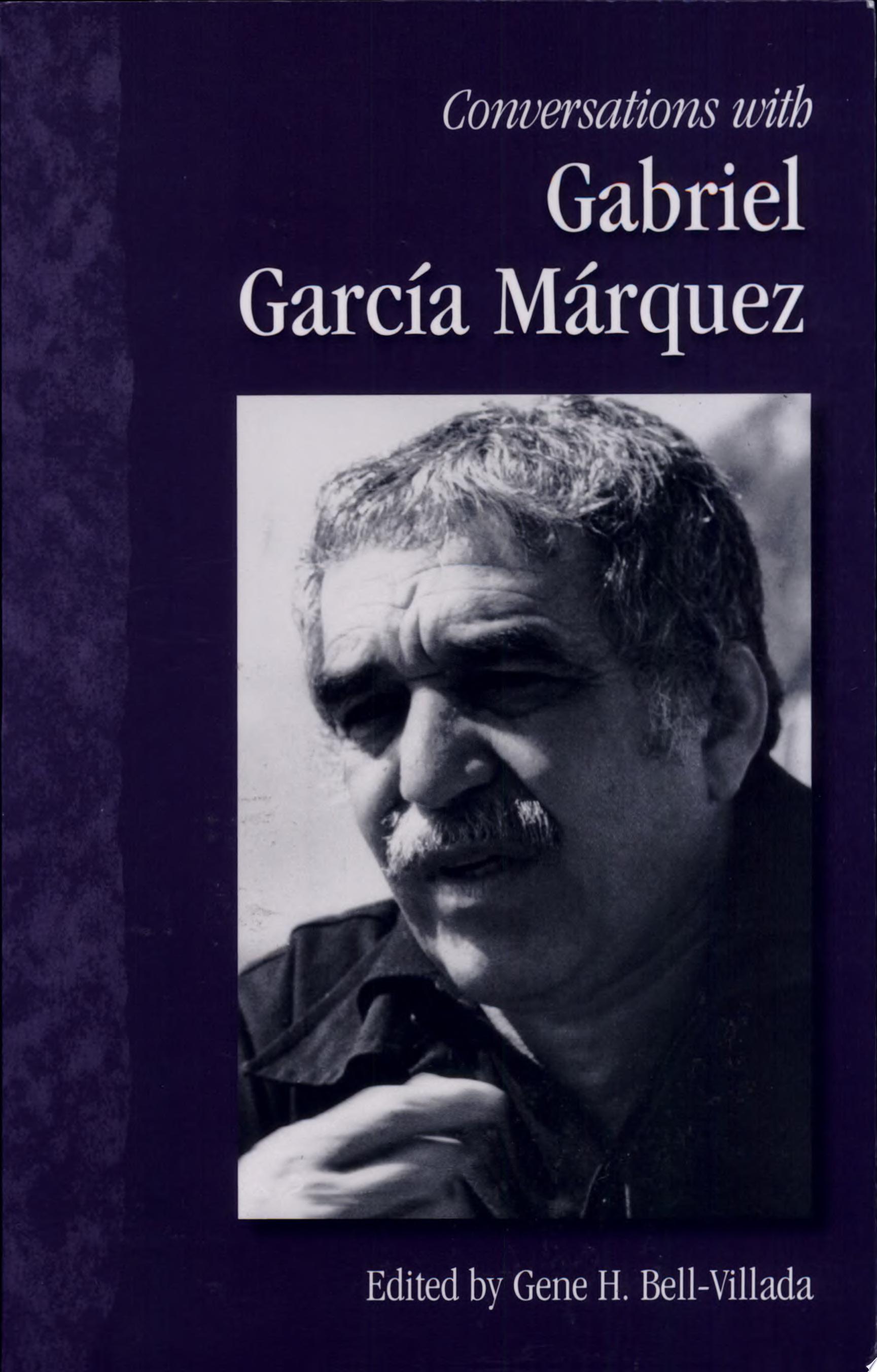 Conversations with Gabriel García Márquez