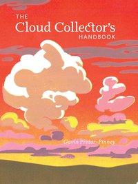 The Cloud Collector's Handbook (Chronicle Books 2011)