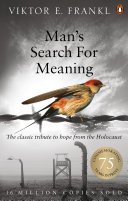 Man's Search For Meaning (Ebury Publishing 2013)