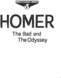 World Classics Library: Homer: The Iliad and The Odyssey (Arcturus Publishing 2020)