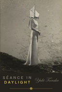 Séance in Daylight