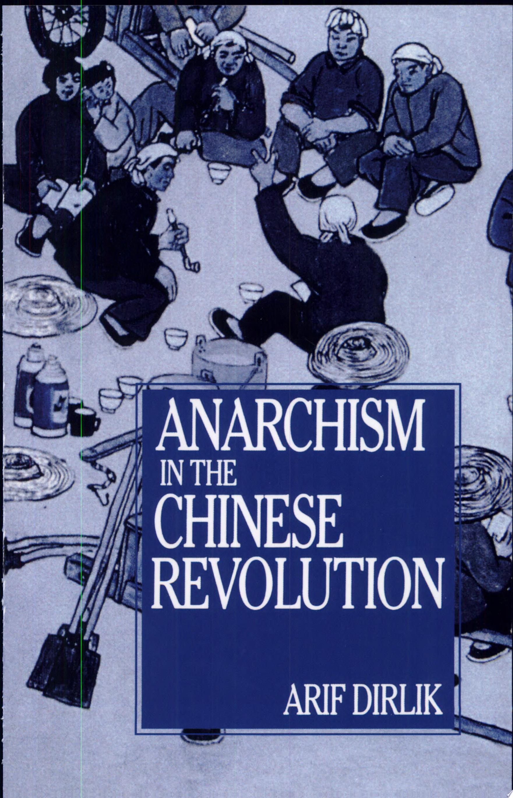 Anarchism in the Chinese Revolution