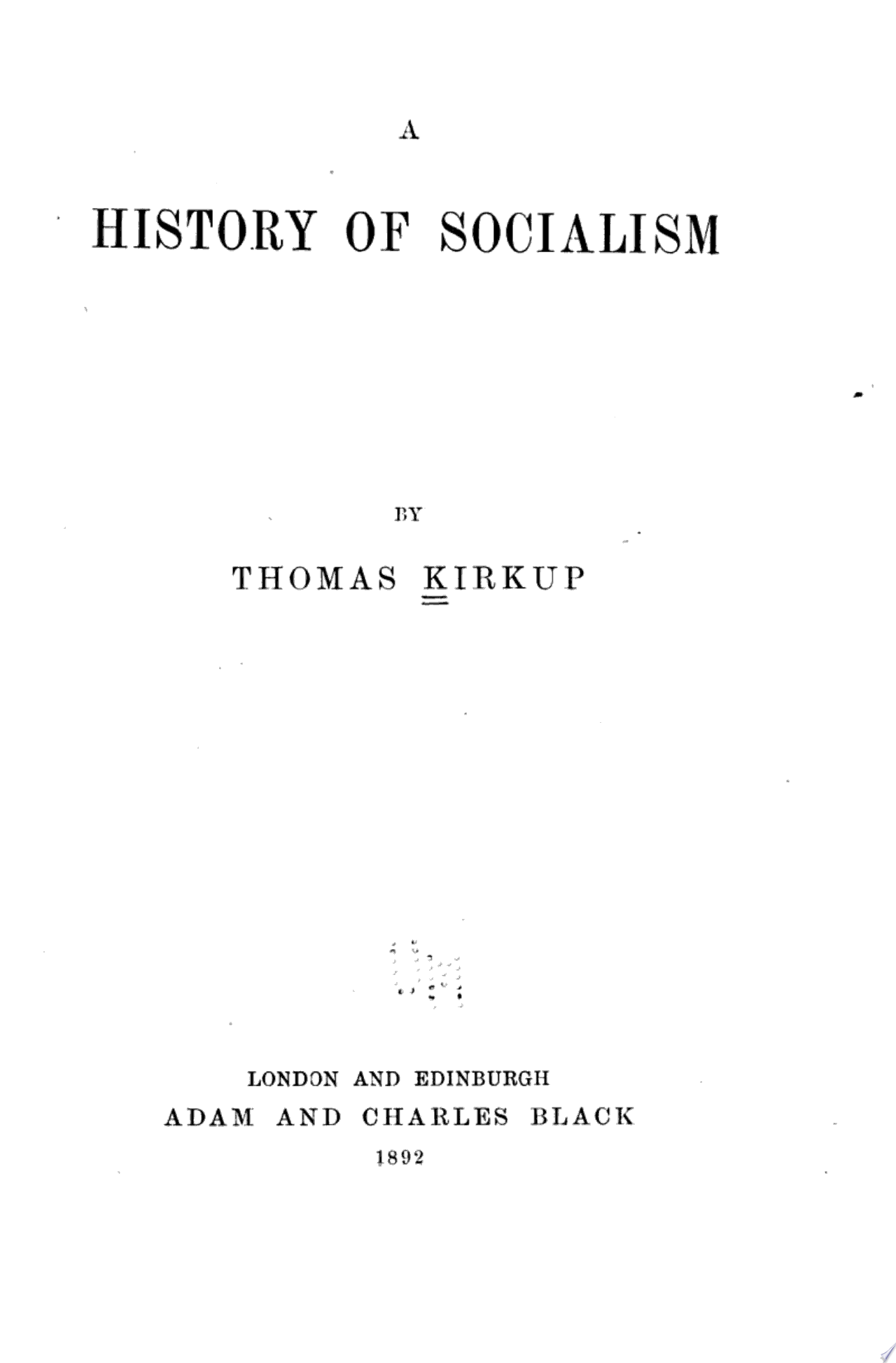 A History of Socialism ...
