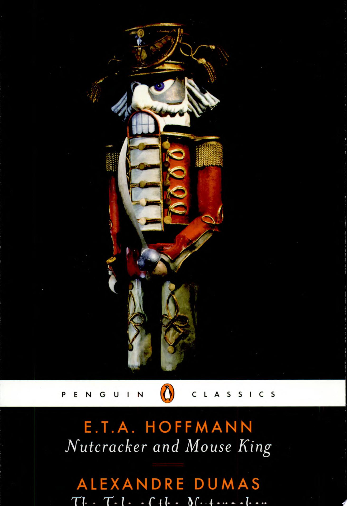Nutcracker and Mouse King and The Tale of the Nutcracker
