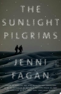 The Sunlight Pilgrims (Random House Publishing Group 2016)