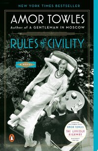 Rules of Civility (Penguin 2011)