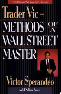 Trader Vic--Methods of a Wall Street Master