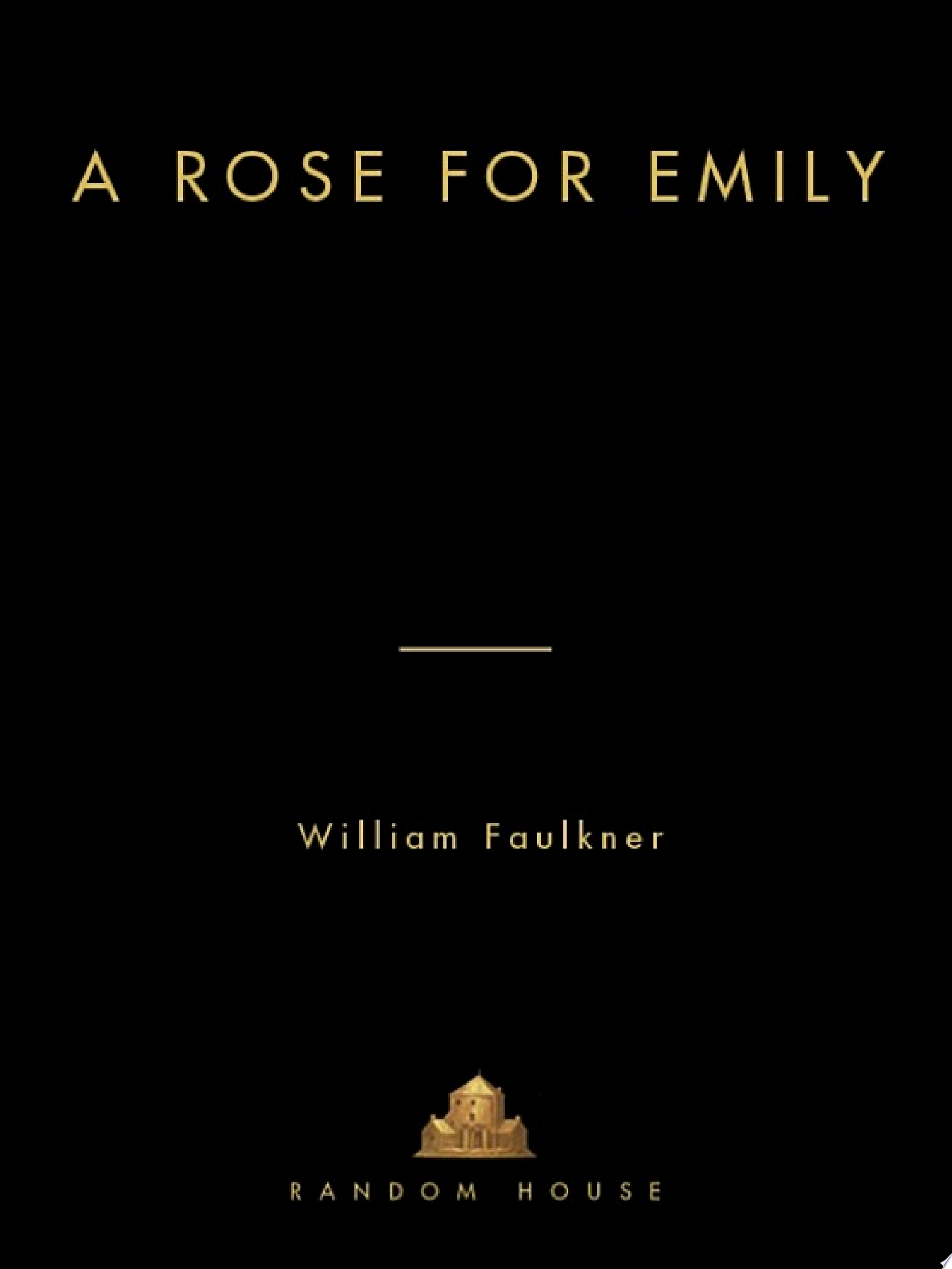 A Rose for Emily and Other Stories