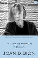 The Year of Magical Thinking (HarperCollins Publishers 2009)