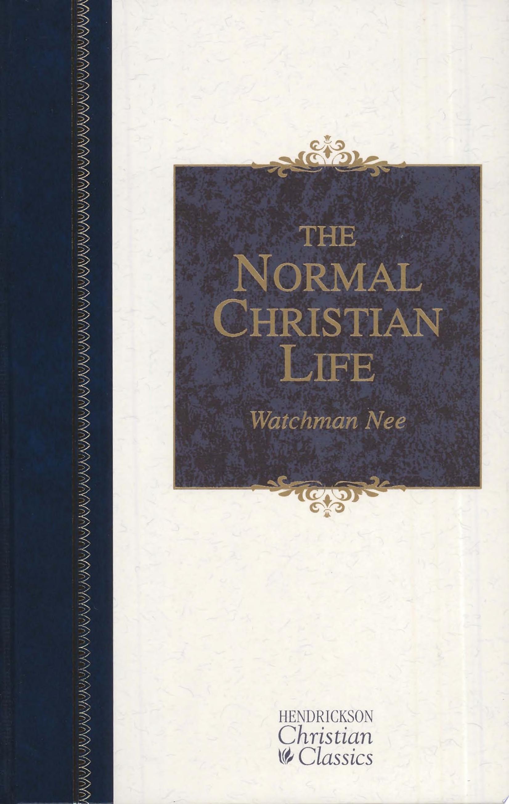 The Normal Christian Life