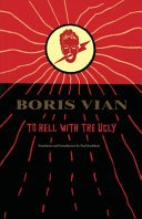 To Hell with the Ugly
