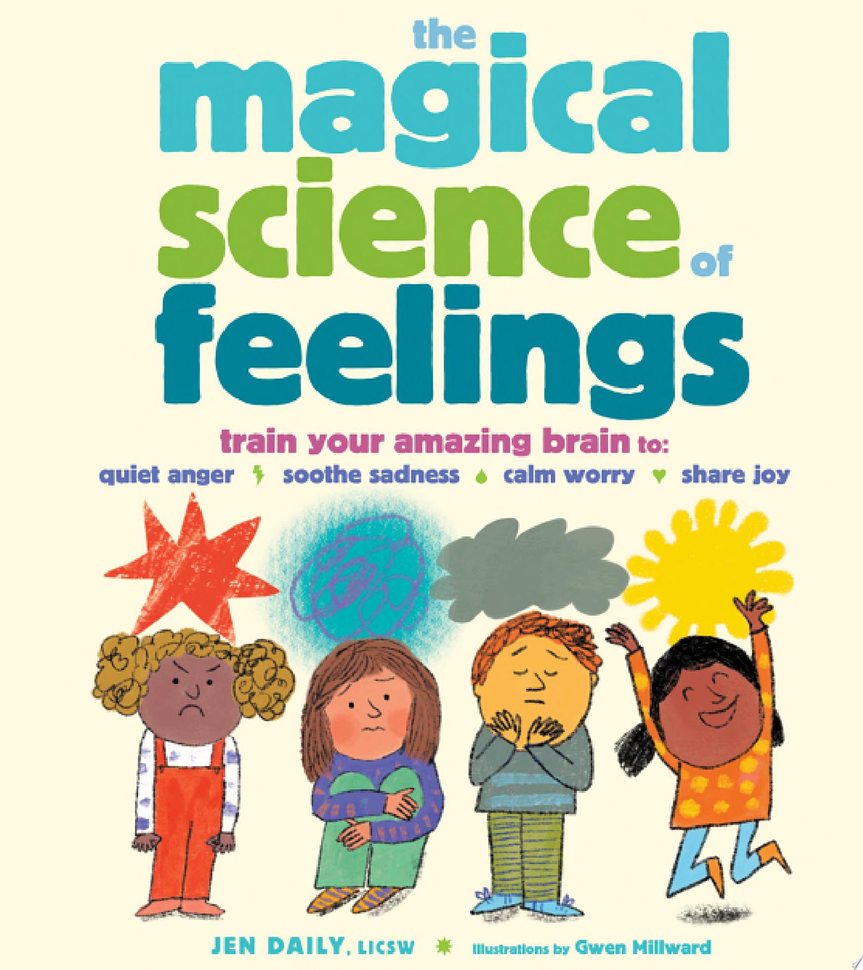 The Magical Science of Feelings