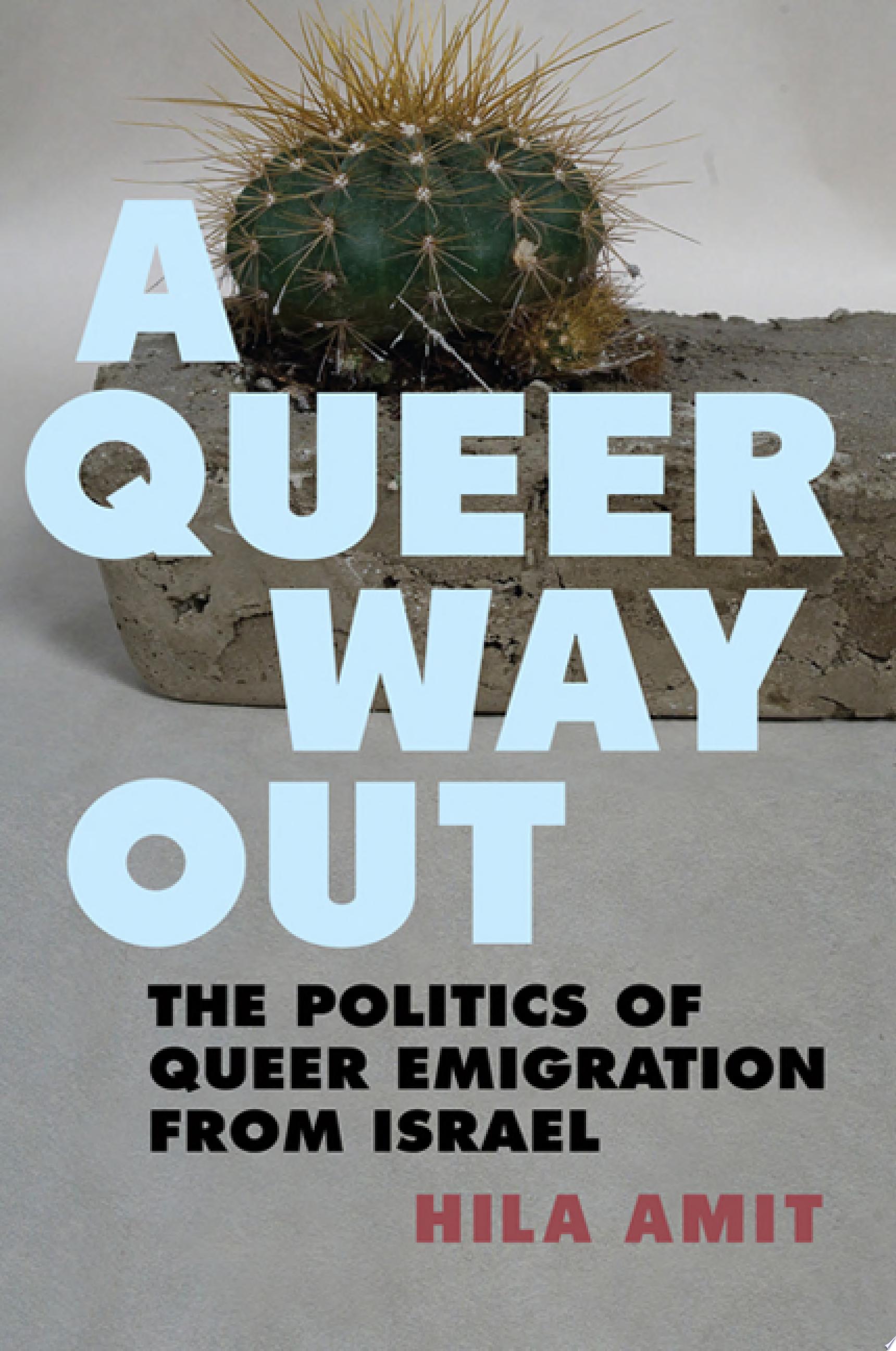 A Queer Way Out