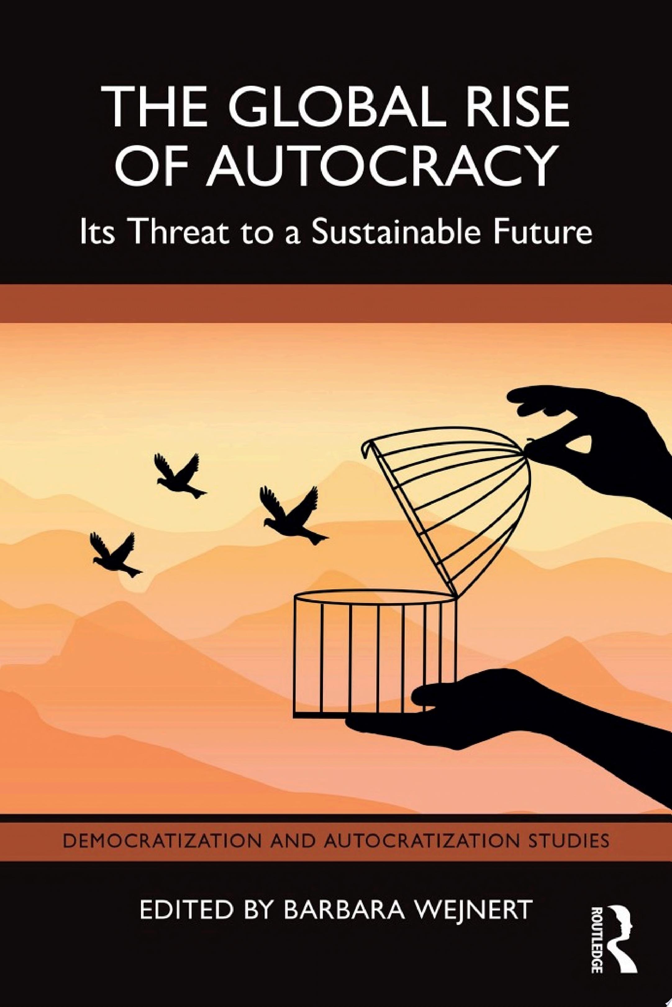 The Global Rise of Autocracy