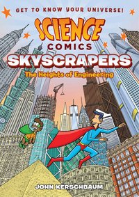 Science Comics: Skyscrapers