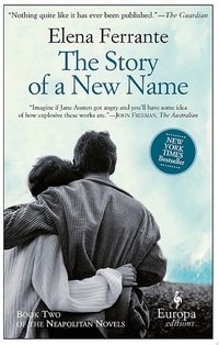 The Story of a New Name (Europa Editions 2013)