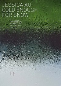 Cold Enough for Snow (Giramondo Publishing 2022)