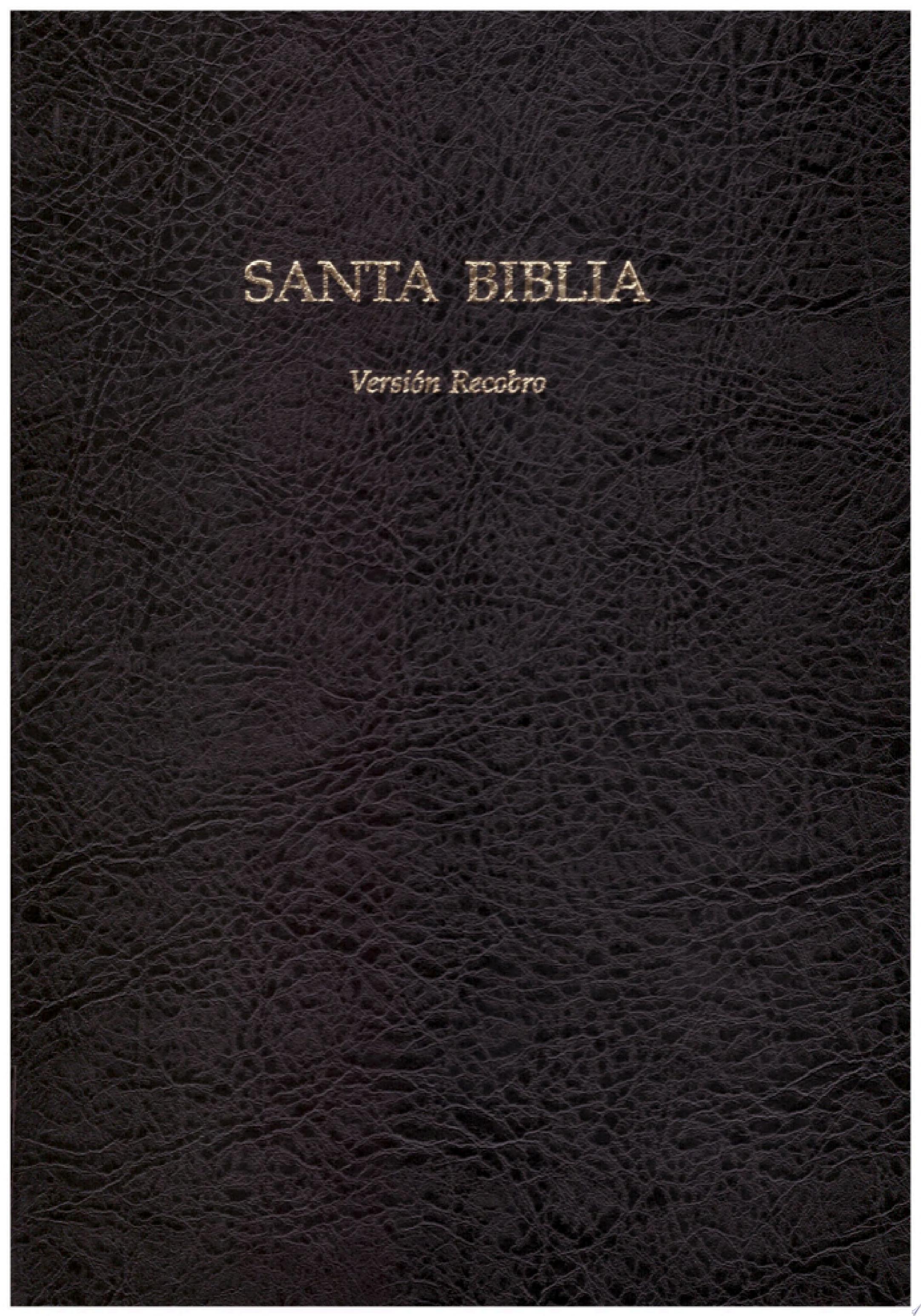 Santa Biblia Versión Recobro