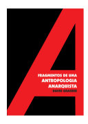 Fragmentos de uma Antropologia Anarquista