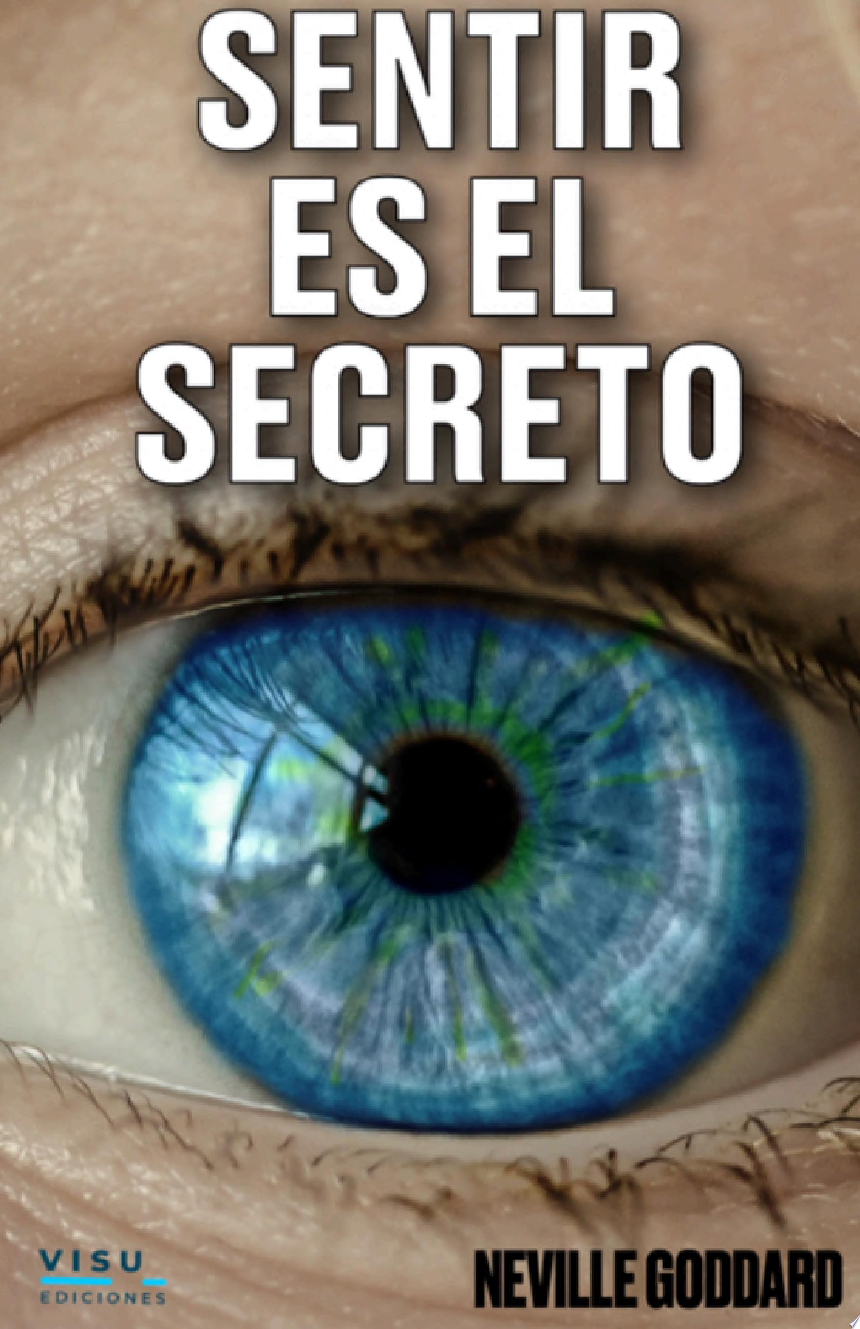 SENTIR ES EL SECRETO