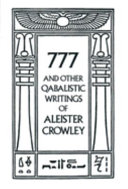 777 And Other Qabalistic Writings of Aleister Crowley
