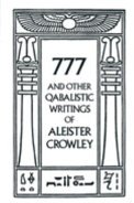 777 And Other Qabalistic Writings of Aleister Crowley