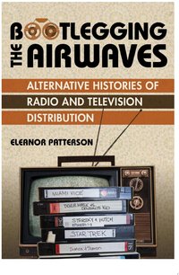 Bootlegging the Airwaves