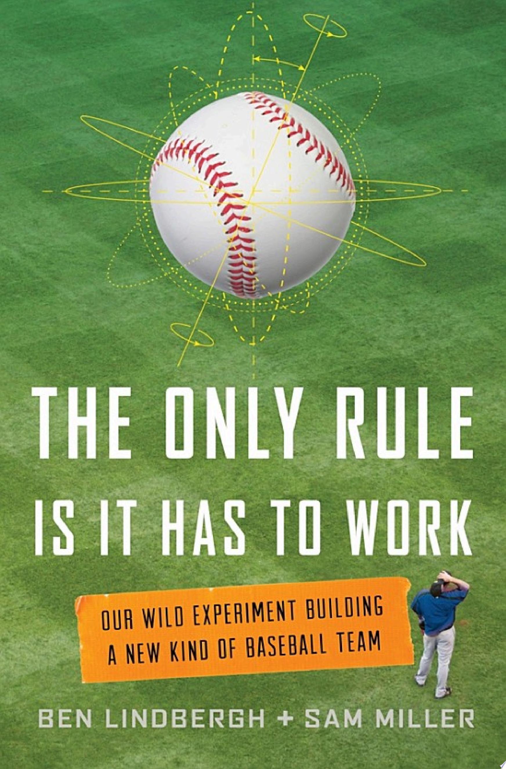 The Only Rule Is It Has to Work