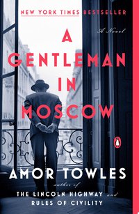 A Gentleman in Moscow (Penguin 2016)