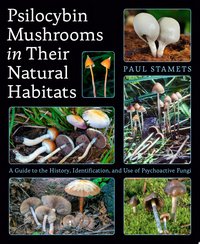 Psilocybin Mushrooms in Their Natural Habitats