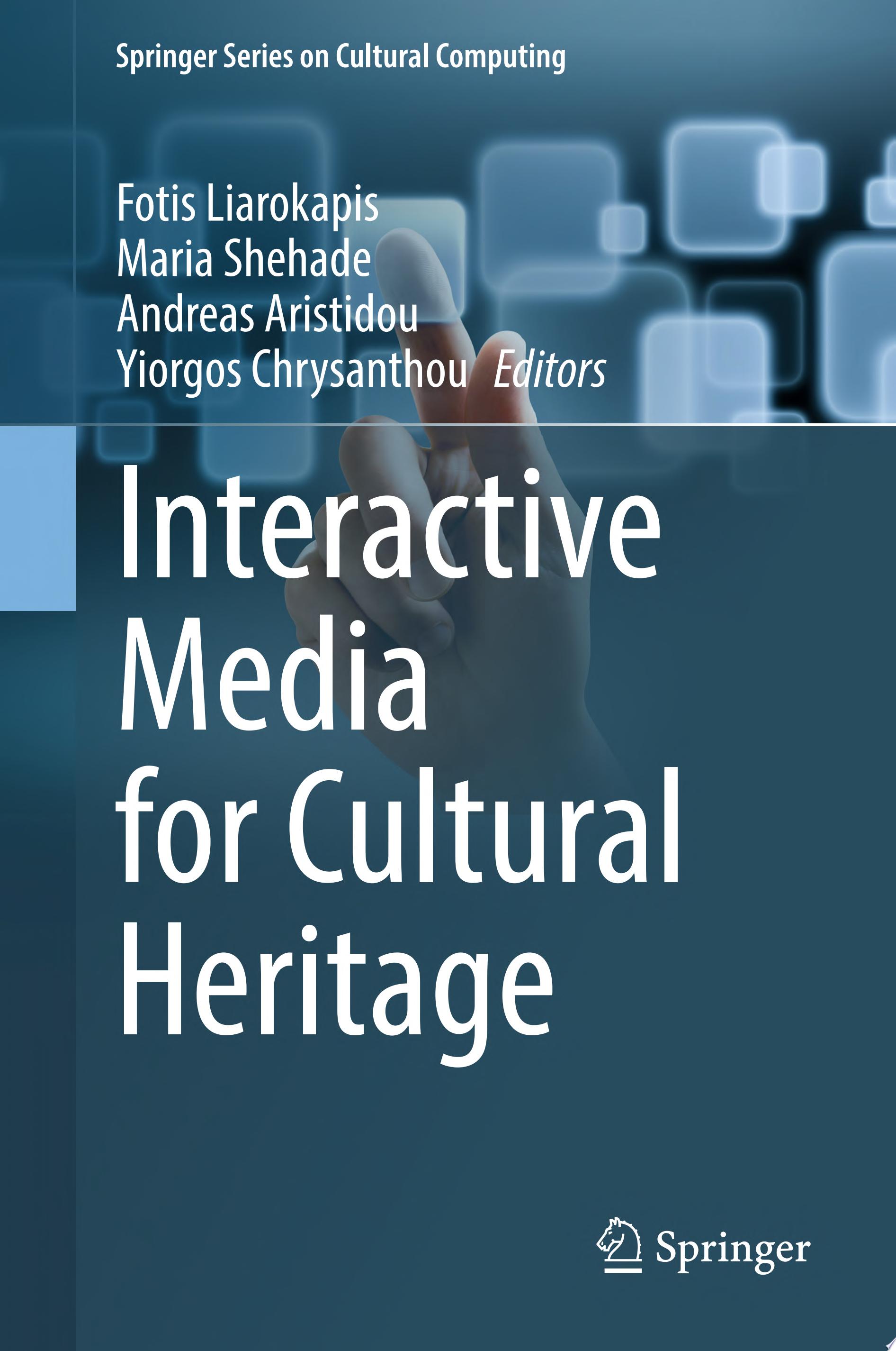 Interactive Media for Cultural Heritage