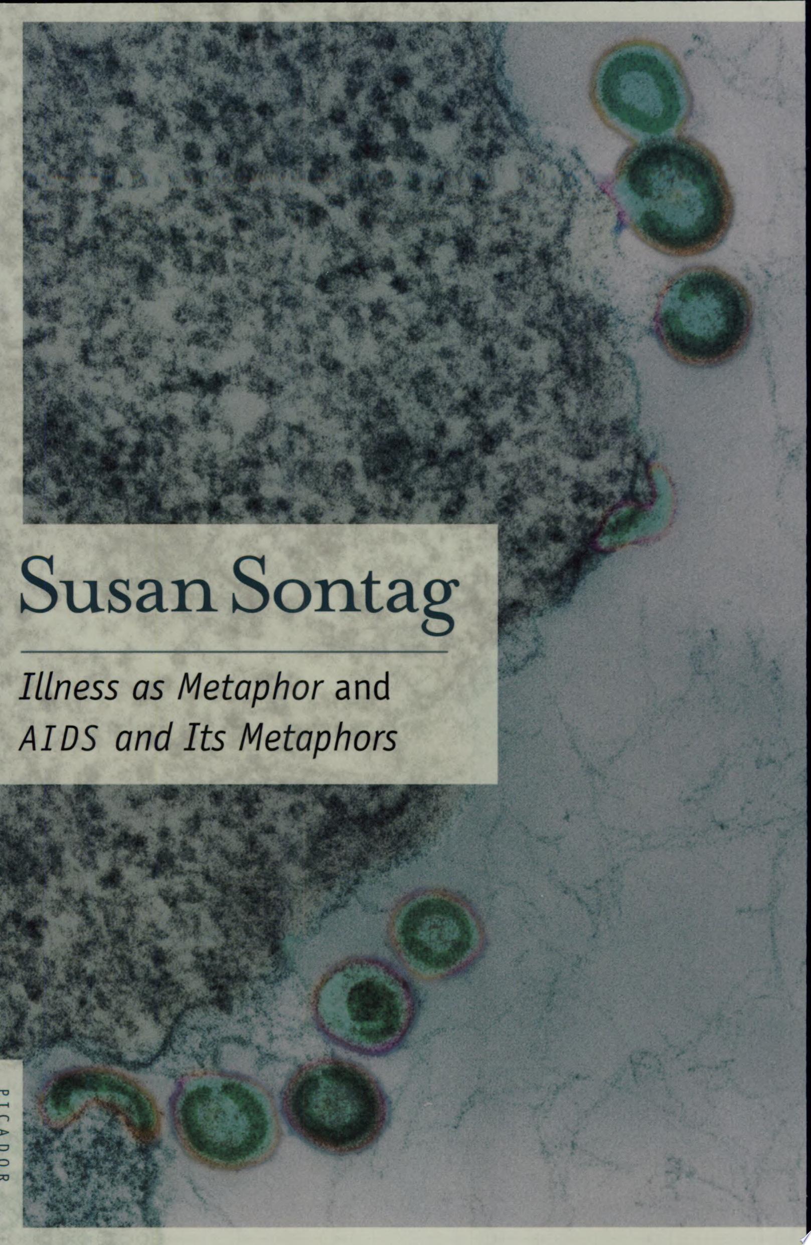 Illness as Metaphor and AIDS and Its Metaphors
