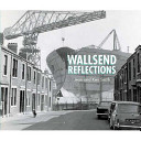 Wallsend Reflections