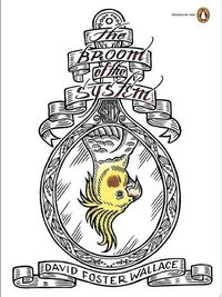 The Broom of the System (Penguin 2004)