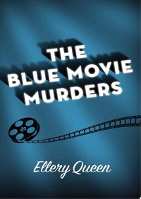 The Blue Movie Murders (Open Road Media 2015)