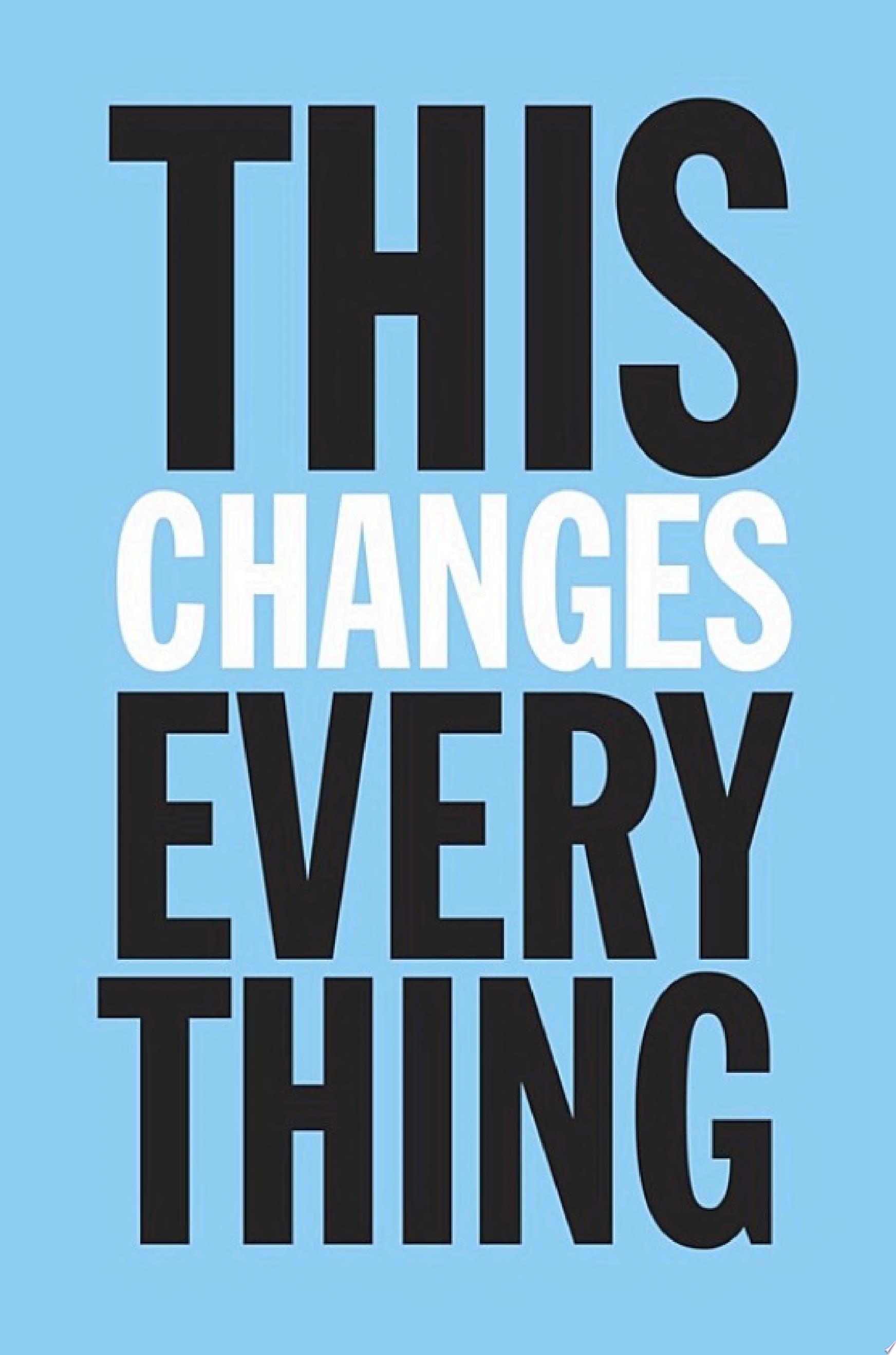This Changes Everything