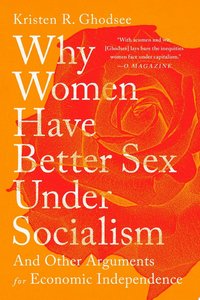 Why Women Have Better Sex Under Socialism