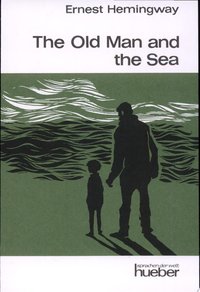 The old man and the sea (Hueber Verlag 1975)