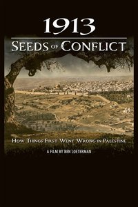 1913: Seeds of Conflict