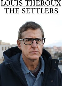 Louis Theroux: The Settlers