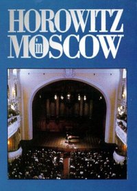 Horowitz in Moscow