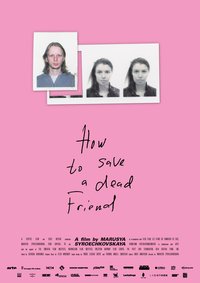 How to Save a Dead Friend